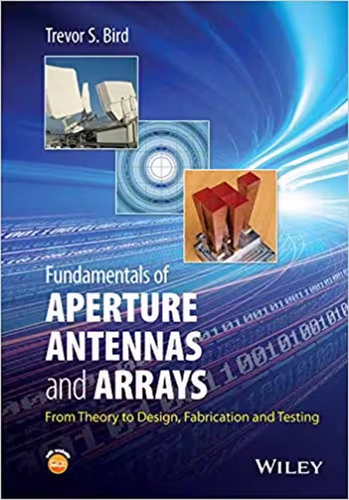 󾕇 دانلود کتاب Fundamentals Of Aperture Antennas And Arrays - From Theory To Design, Fabrication And Testing, 2016 - دانلود کتاب های دانشگاهی