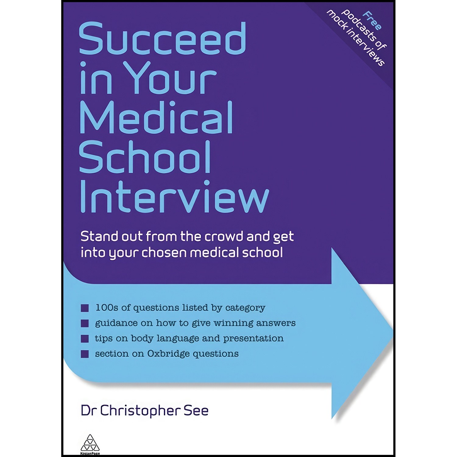 کتاب زبان اصلی Succeed in Your Medical School Interview اثر Dr Christopher See