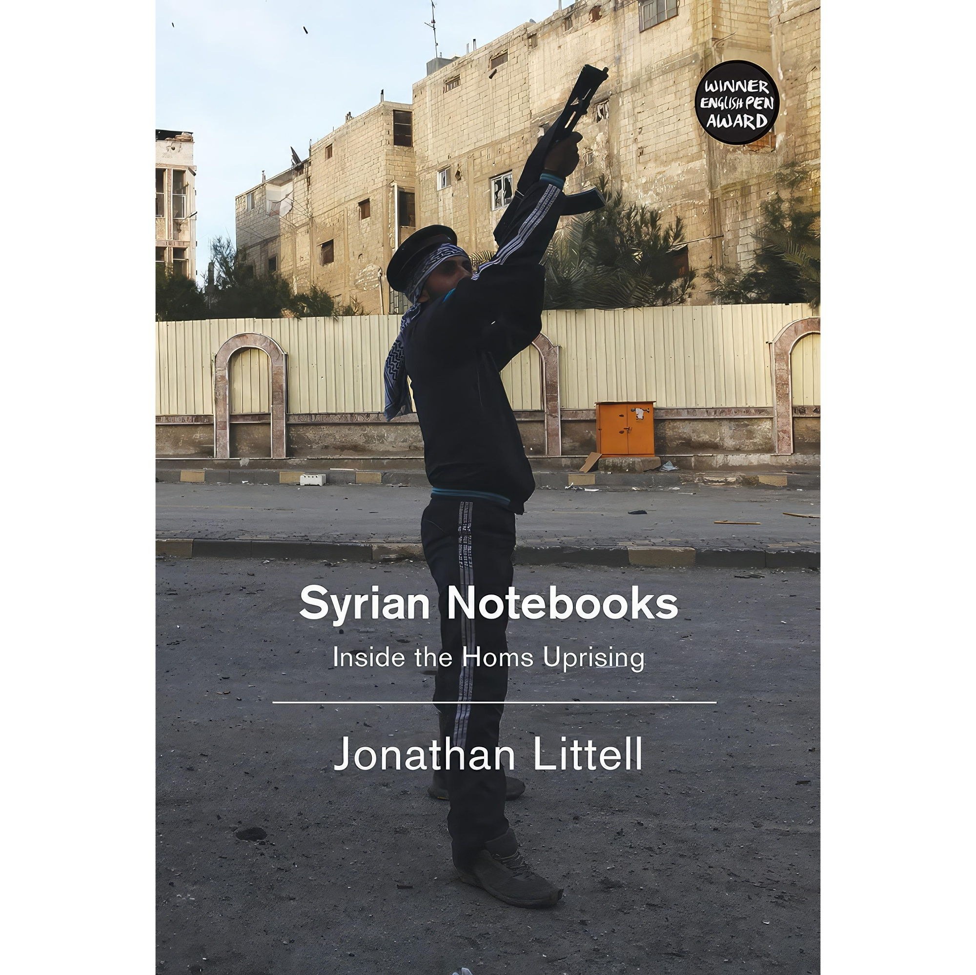 کتاب زبان اصلی Syrian Notebooks اثر Jonathan LittellCharlotte Mandell