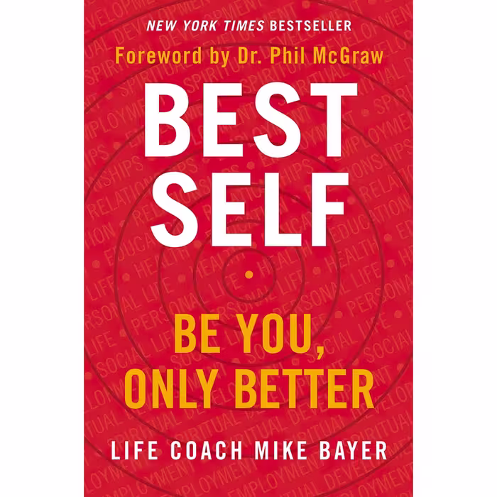 کتاب زبان اصلی Best Self Be You Only Better اثر Mike Bayer