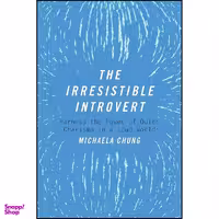کتاب The Irresistible Introvert اثر Michaela Chung انتشارات Skyhorse