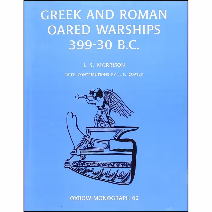 کتاب زبان اصلی Greek and Roman Oared Warships BC  اثر J S Morrison