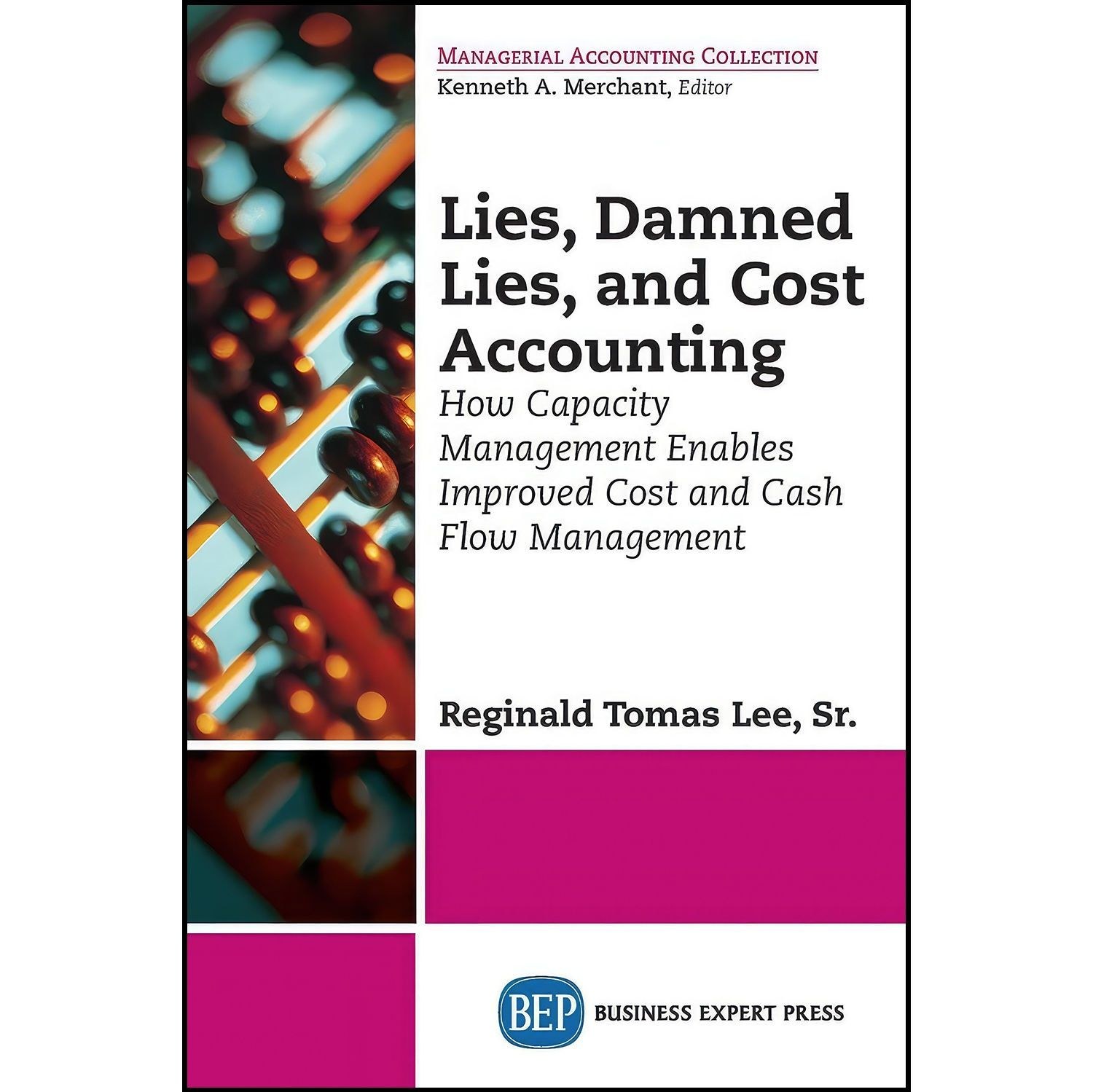 کتاب زبان اصلی Lies Damned Lies and Cost Accounting اثر Reginald Tomas Lee