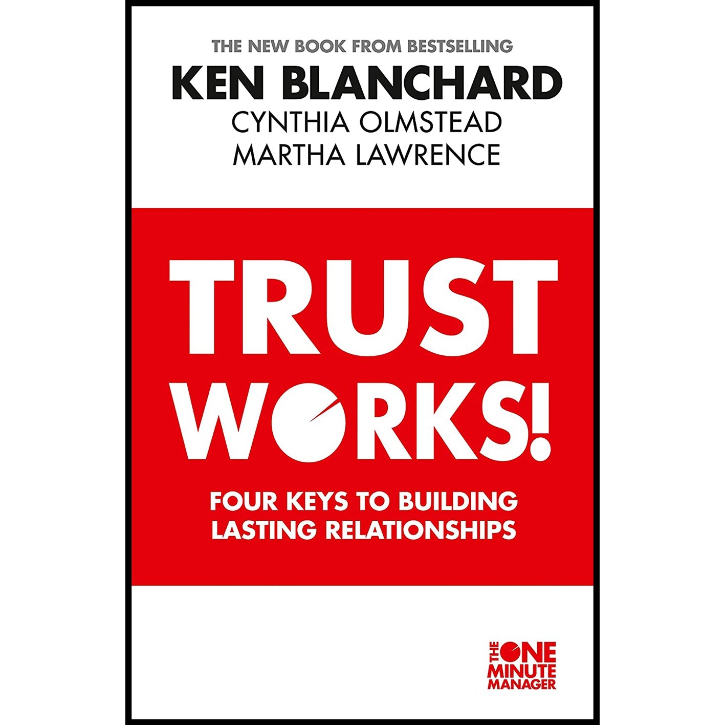 کتاب زبان اصلی Trust Works اثر Ken Blanchard and Cynthia Olmstead