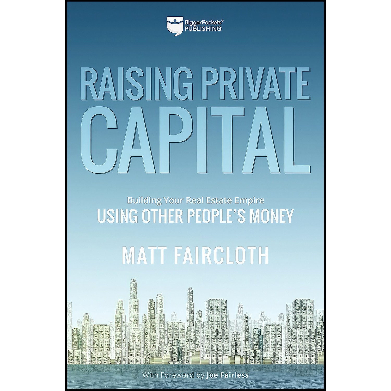 کتاب زبان اصلی Raising Private Capital اثر Matt Faircloth and Joe Fairless