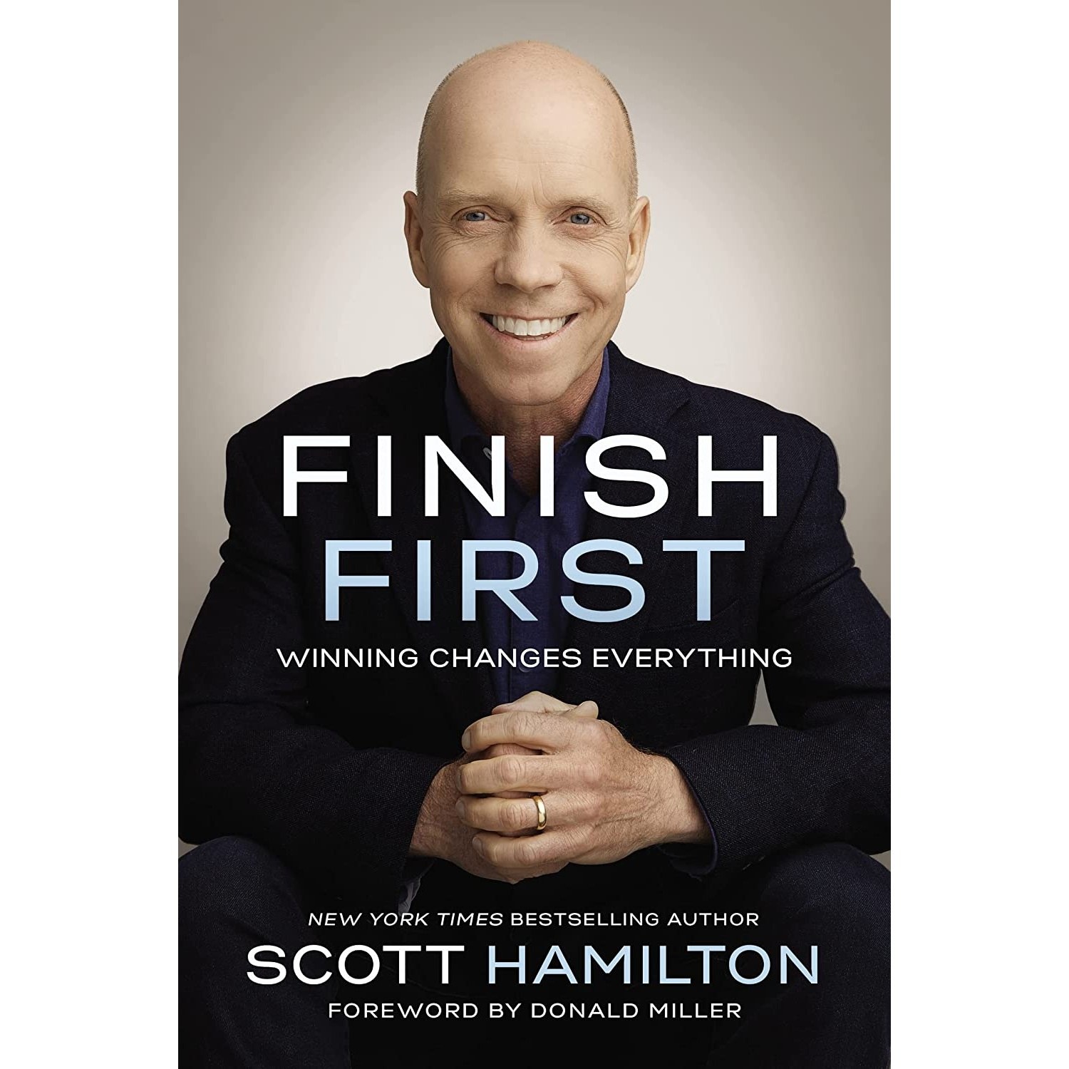 کتاب زبان اصلی Finish First اثر Scott Hamilton and Donald Miller