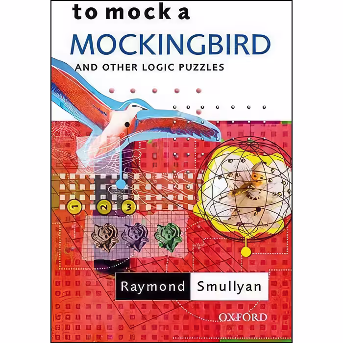 کتاب زبان اصلی To Mock a Mockingbird اثر Raymond M Smullyan