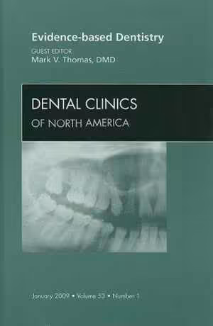 [PDF] دانلود کتاب Evidence-Based Dentistry, An Issue Of Dental Clinics, 2009