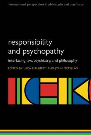[PDF] دانلود کتاب Responsibility And Psychopathy - Interfacing Law, Psychiatry And Philosophy, 2010