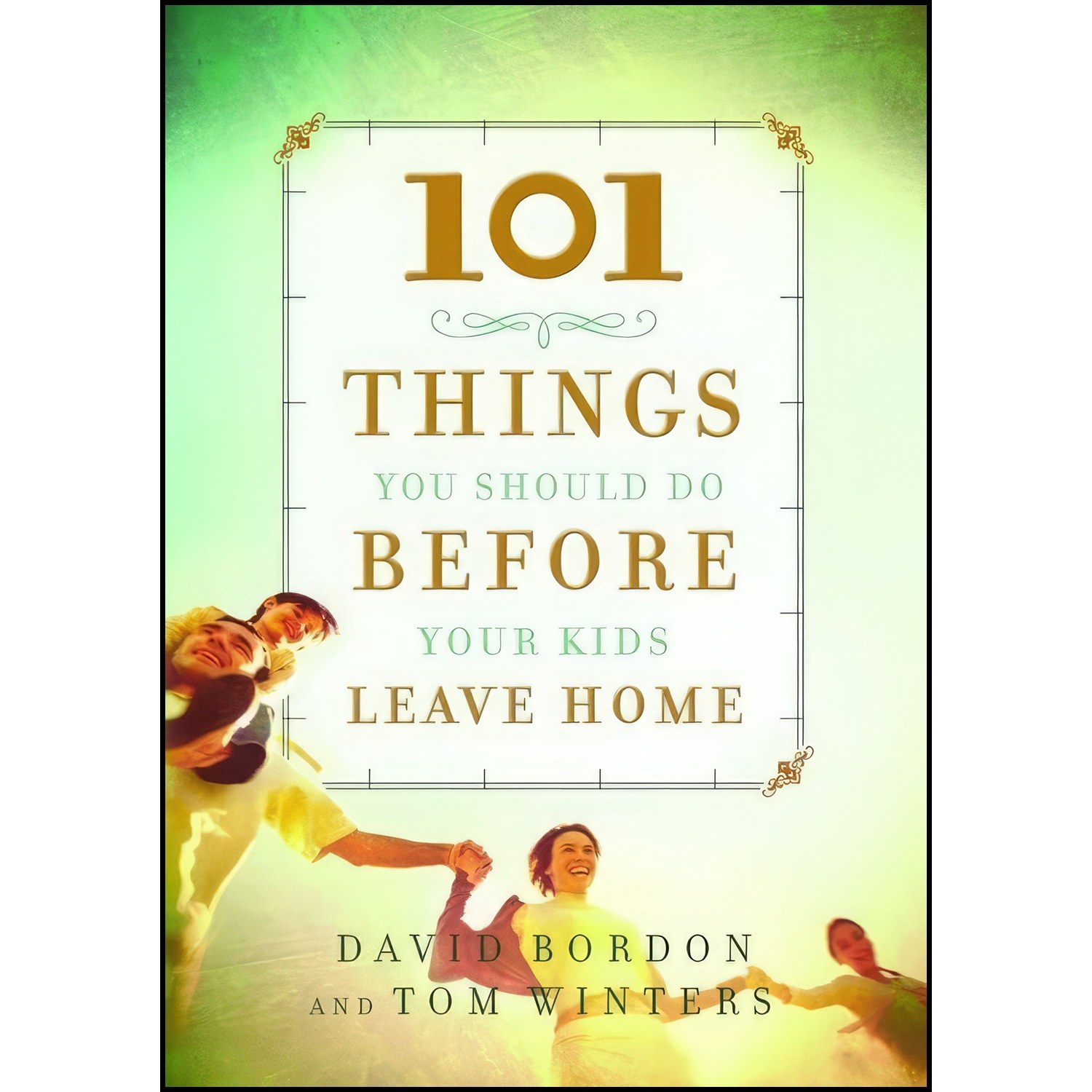 کتاب زبان اصلی Things You Should Do Before Your Kids Leave Home