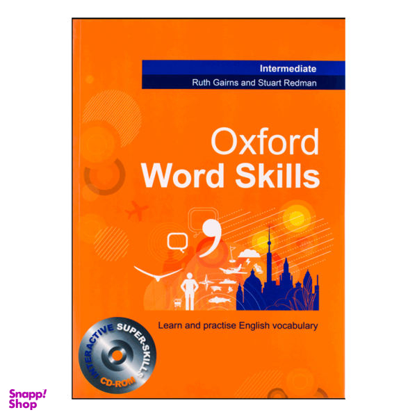 کتاب Oxford Word Skills Intermediate / اثر Ruth Gairns and Stuart Redman انتشارات آکسفورد