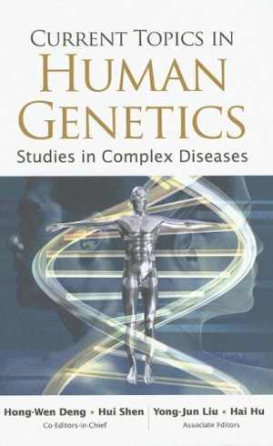 [PDF] دانلود کتاب Current Topics In Human Genetics - Studies In Complex Diseases, 2007