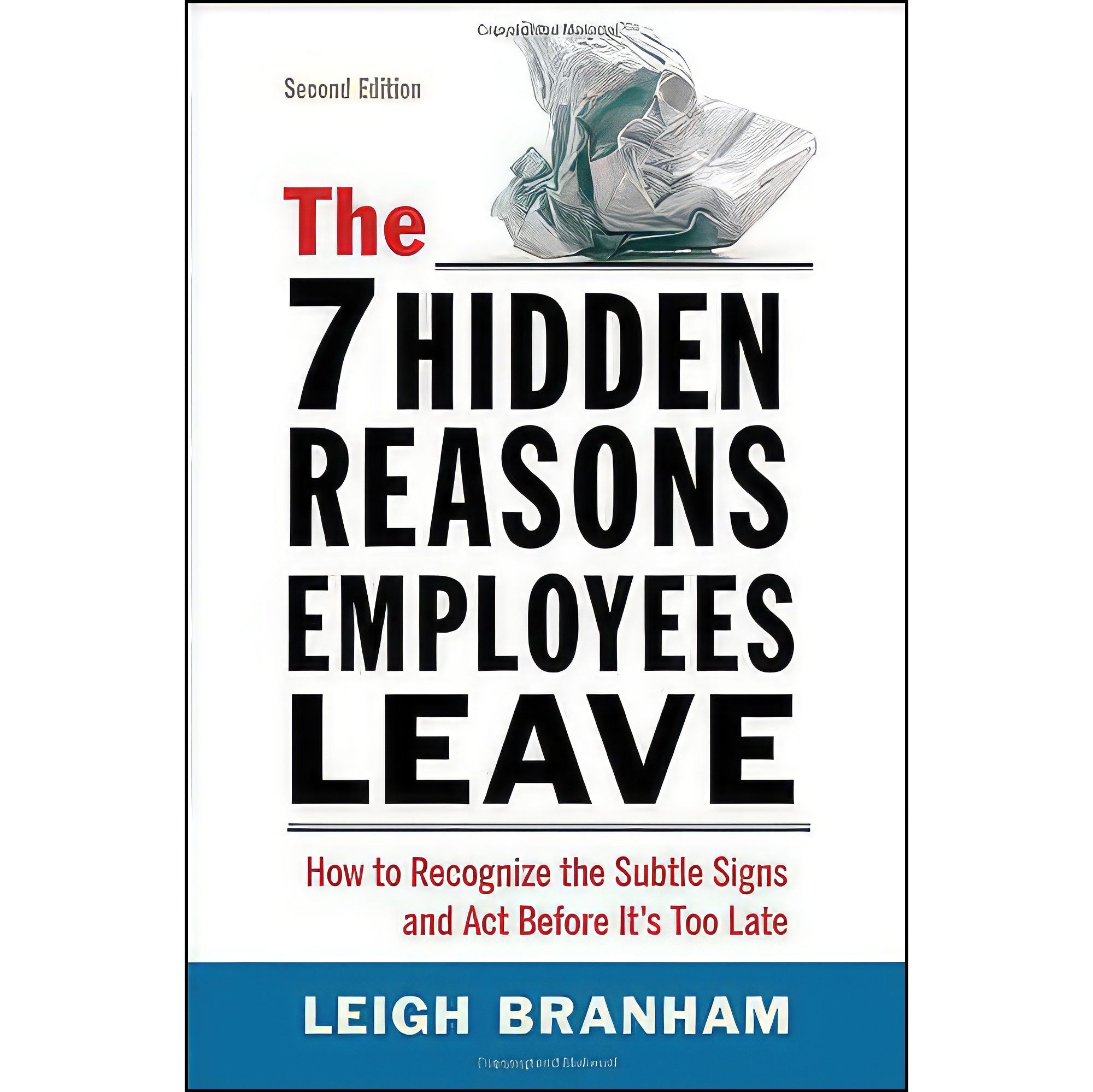 کتاب زبان اصلی The Hidden Reasons Employees Leave اثر Leigh Branham