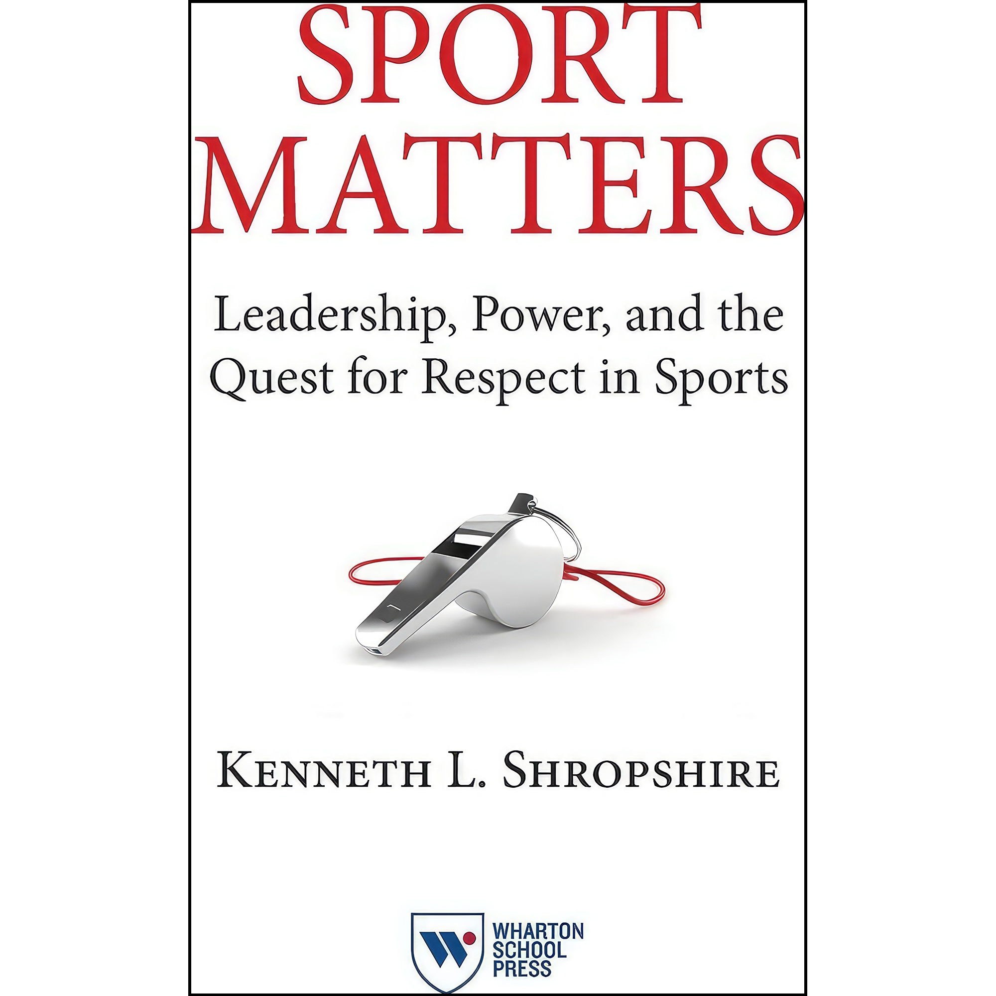کتاب زبان اصلی Sport Matters اثر Kenneth L Shropshire
