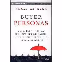 کتاب زبان اصلی Buyer Personas اثر Adele Revella انتشارات Wiley