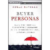 کتاب زبان اصلی Buyer Personas اثر Adele Revella انتشارات Wiley