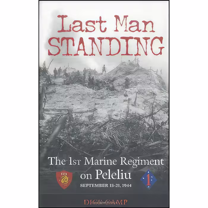 کتاب زبان اصلی Last Man Standing اثر Dick CampRichard Camp انتشارات Zenith Press