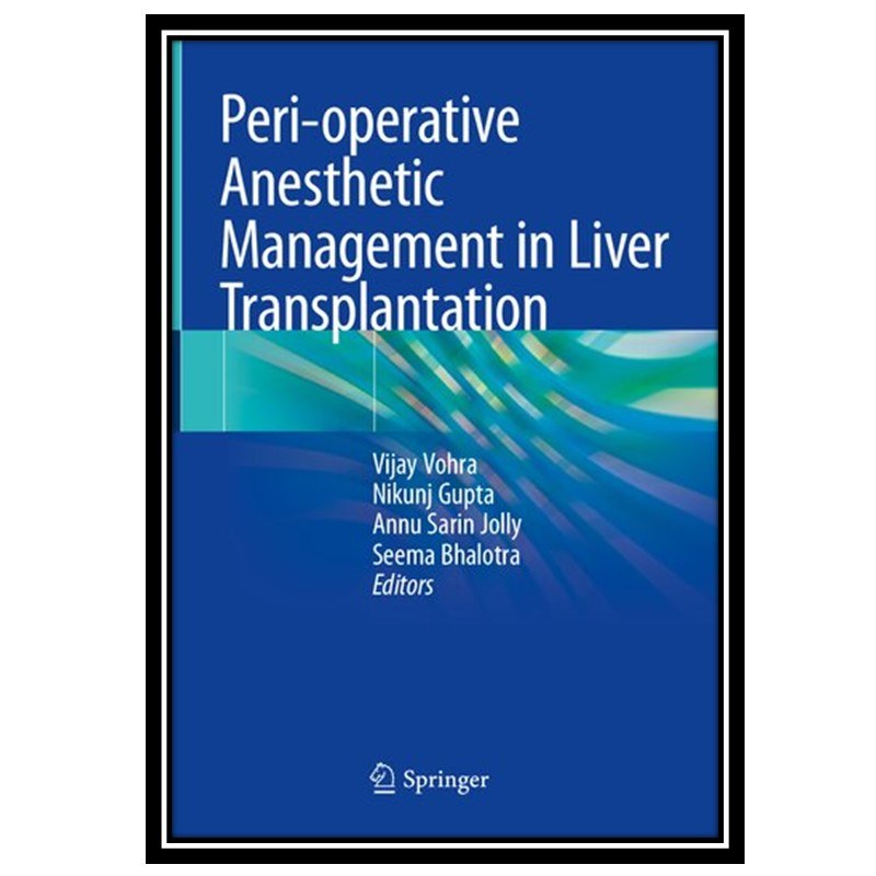 کتاب Peri-operative Anesthetic Management in Liver Transplantation