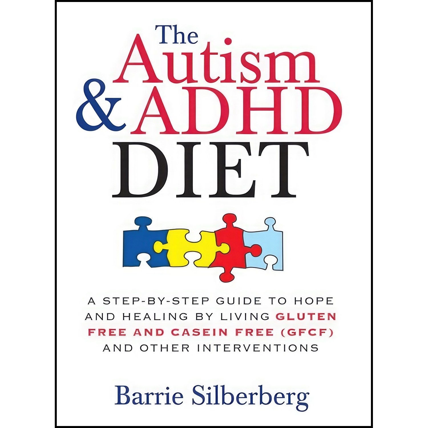 کتاب زبان اصلی The Autism ADHD Diet اثر Barrie Silberberg