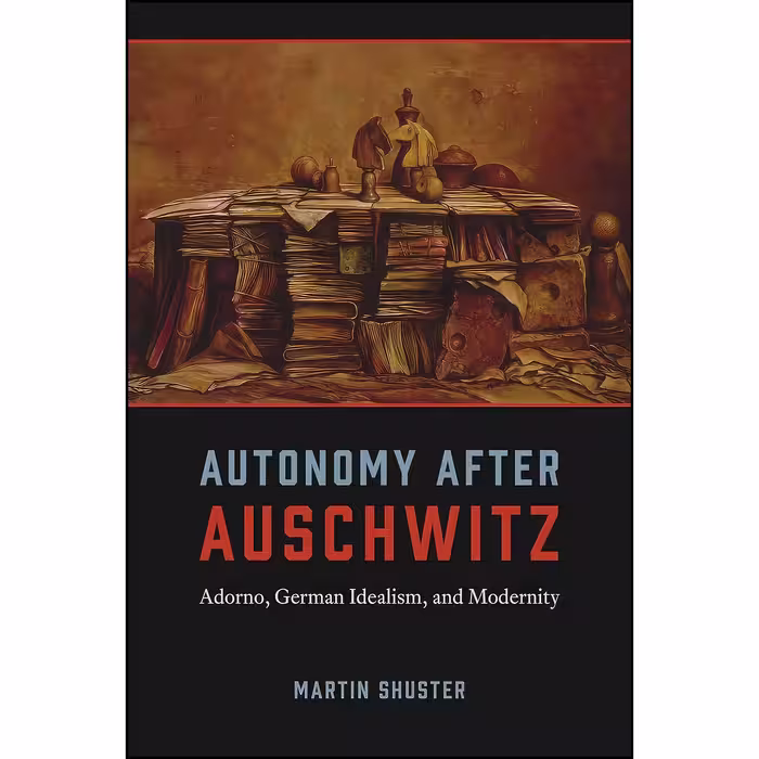 کتاب زبان اصلی Autonomy After Auschwitz اثر Martin Shuster