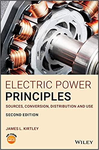  دانلود کتاب Electric Power Principles - Sources, Conversion, Distribution, And Use, 2nd ed, 2020 - دانلود کتاب های دانشگاهی