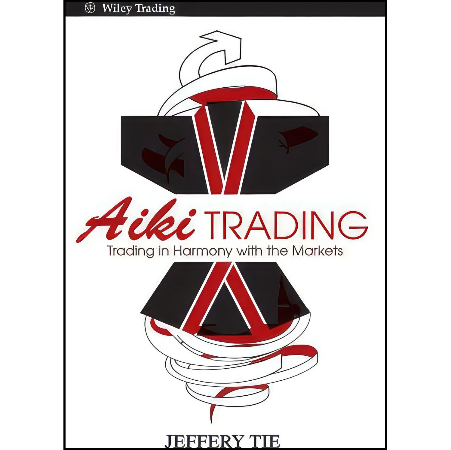 کتاب زبان اصلی Aiki Trading اثر Jeffery Tie