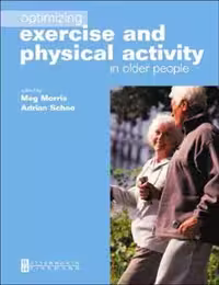 [PDF] دانلود کتاب Optimizing Exercise And Physical Activity In Older People, 2004