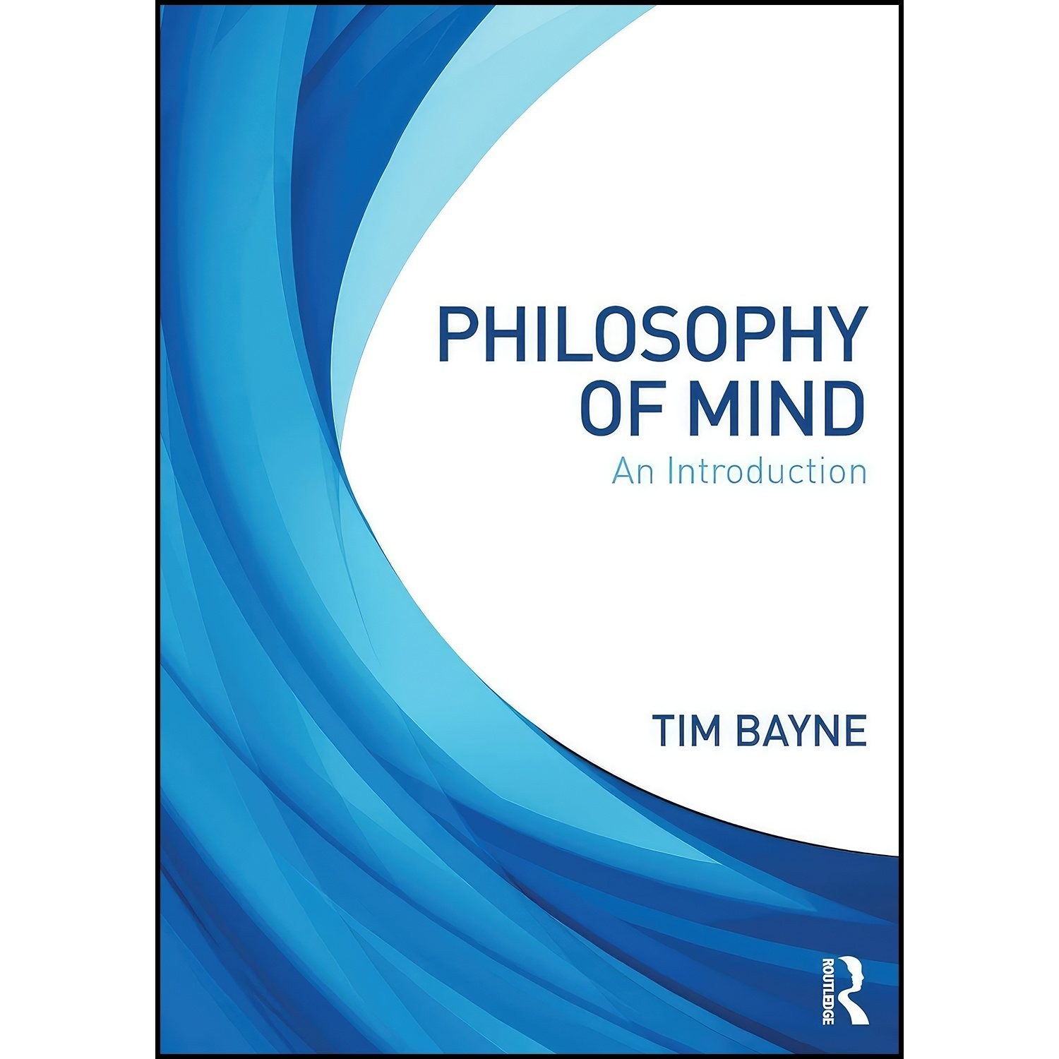 کتاب زبان اصلی Philosophy of Mind اثر Tim Bayne