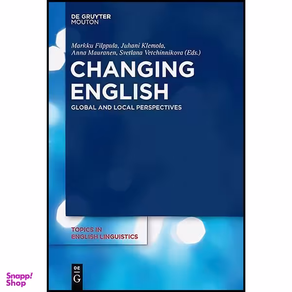 کتاب Changing English  اثر جمعي از نويسندگان انتشارات De Gruyter Mouton