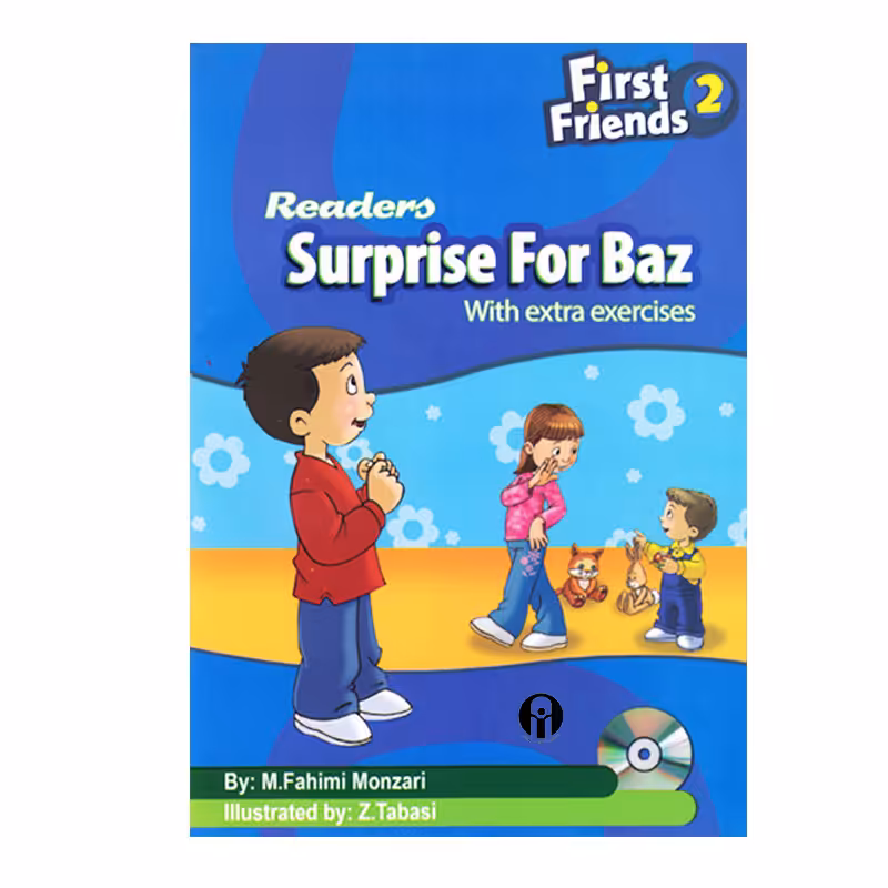 کتاب First Friends 2 Readers Surprise For Baz اثر Maryam Fahimi Monzari انتشارات الوندپویان