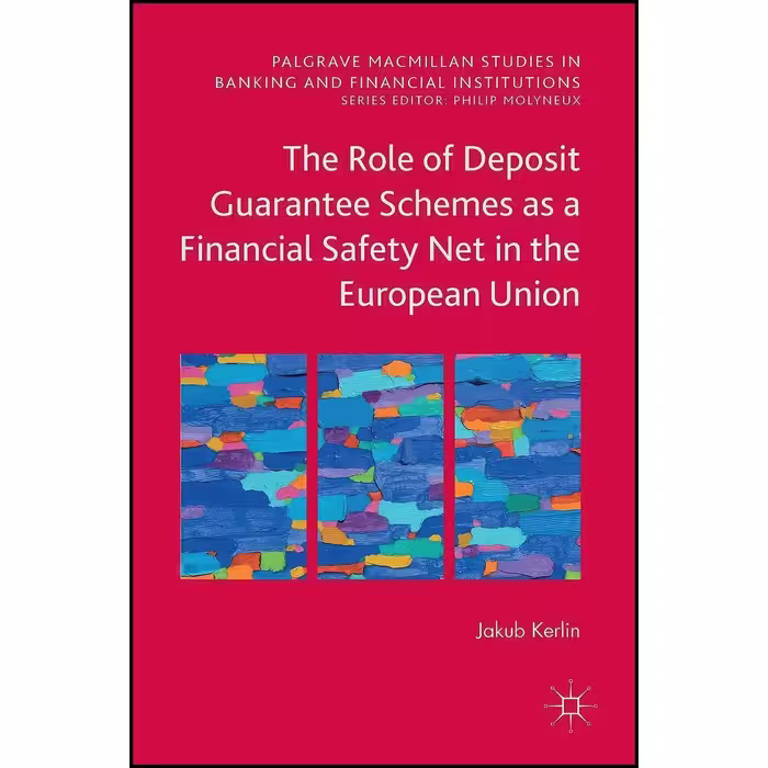 کتاب زبان اصلی The Role of Deposit Guarantee Schemes as a Financial Safety Net i