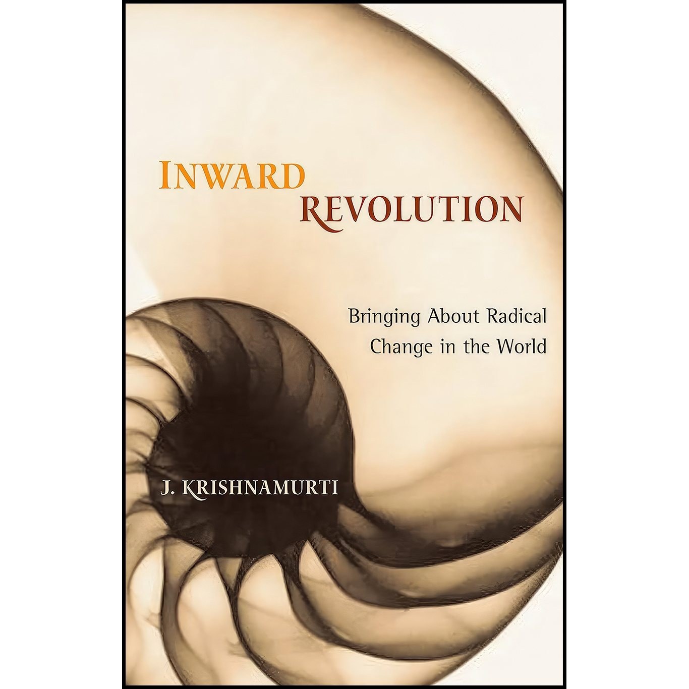 کتاب زبان اصلی Inward Revolution اثر J Krishnamurti انتشارات Shambhala
