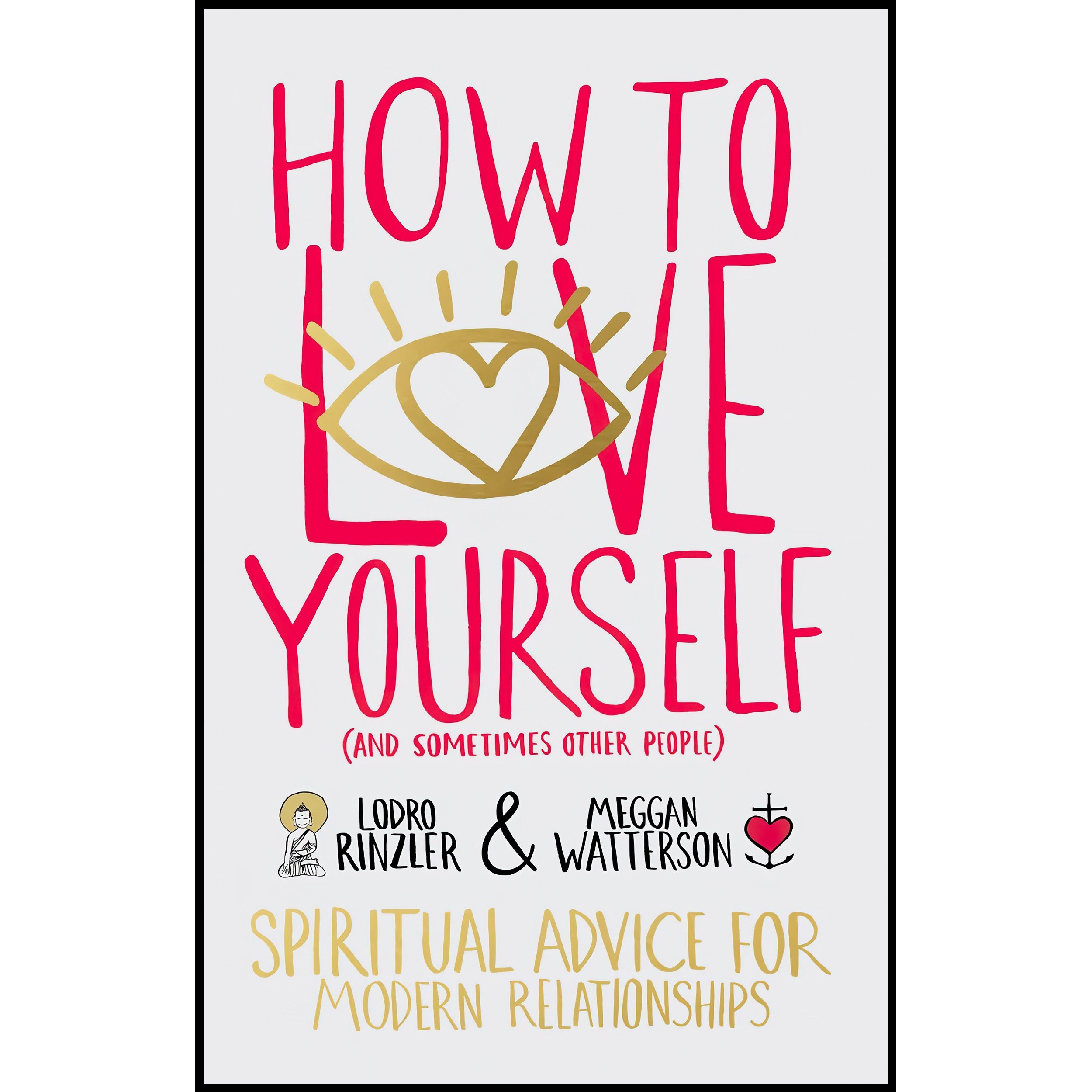 کتاب زبان اصلی How to Love Yourself and Sometimes Other People