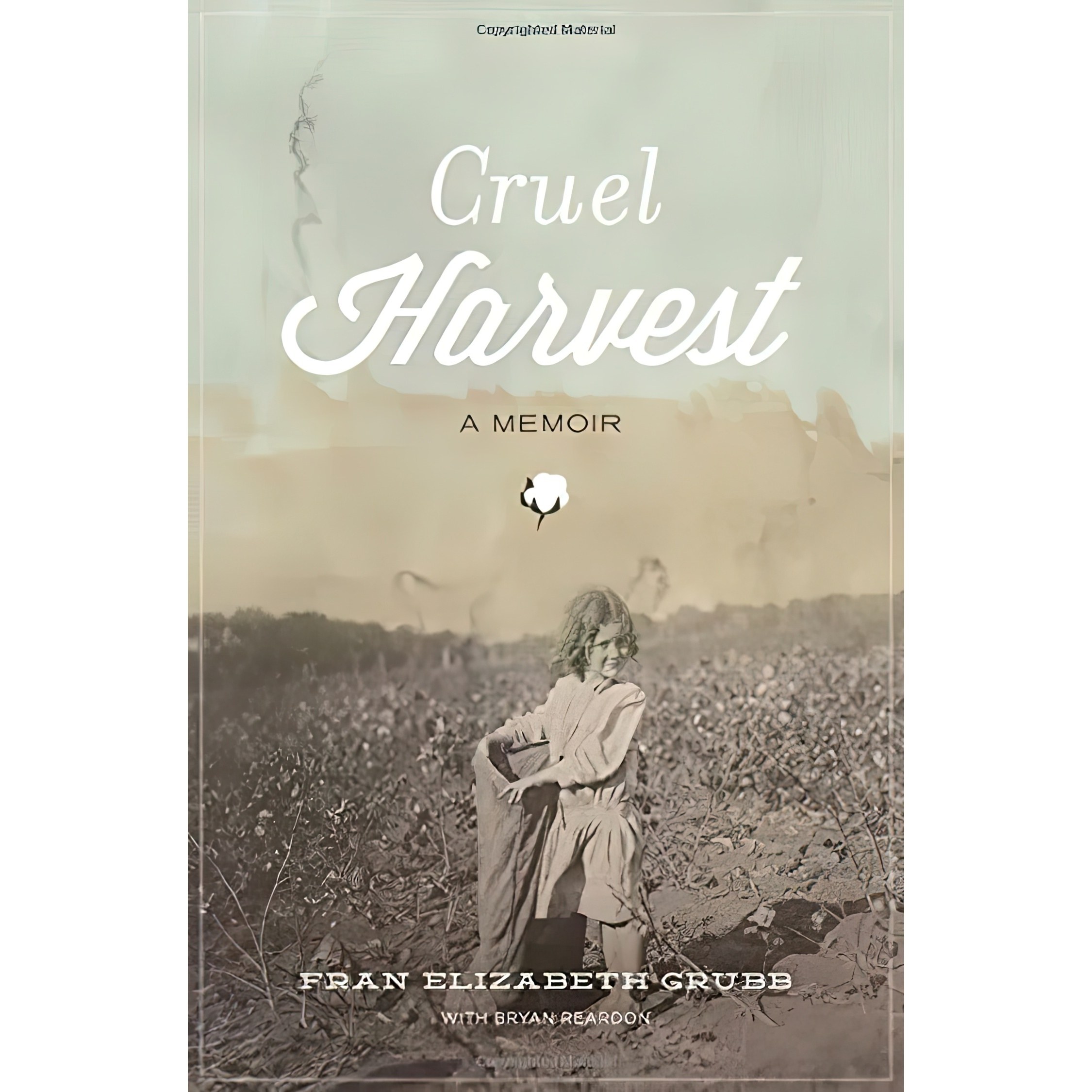 کتاب زبان اصلی Cruel Harvest اثر Fran Elizabeth Grubb and Bryan Reardon