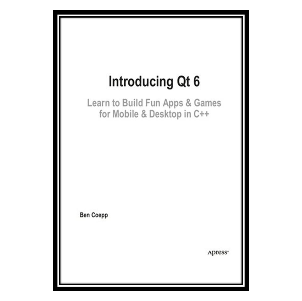 کتاب Introducing Qt 6