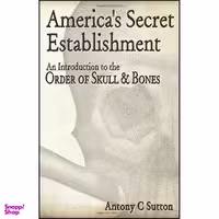 کتاب Americas Secret Establishment اثر Antony C. Sutton انتشارات Trine Day