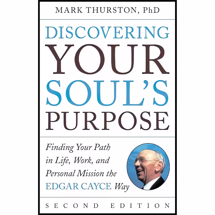 کتاب زبان اصلی Discovering Your Souls Purpose اثر Mark Thurston PhD