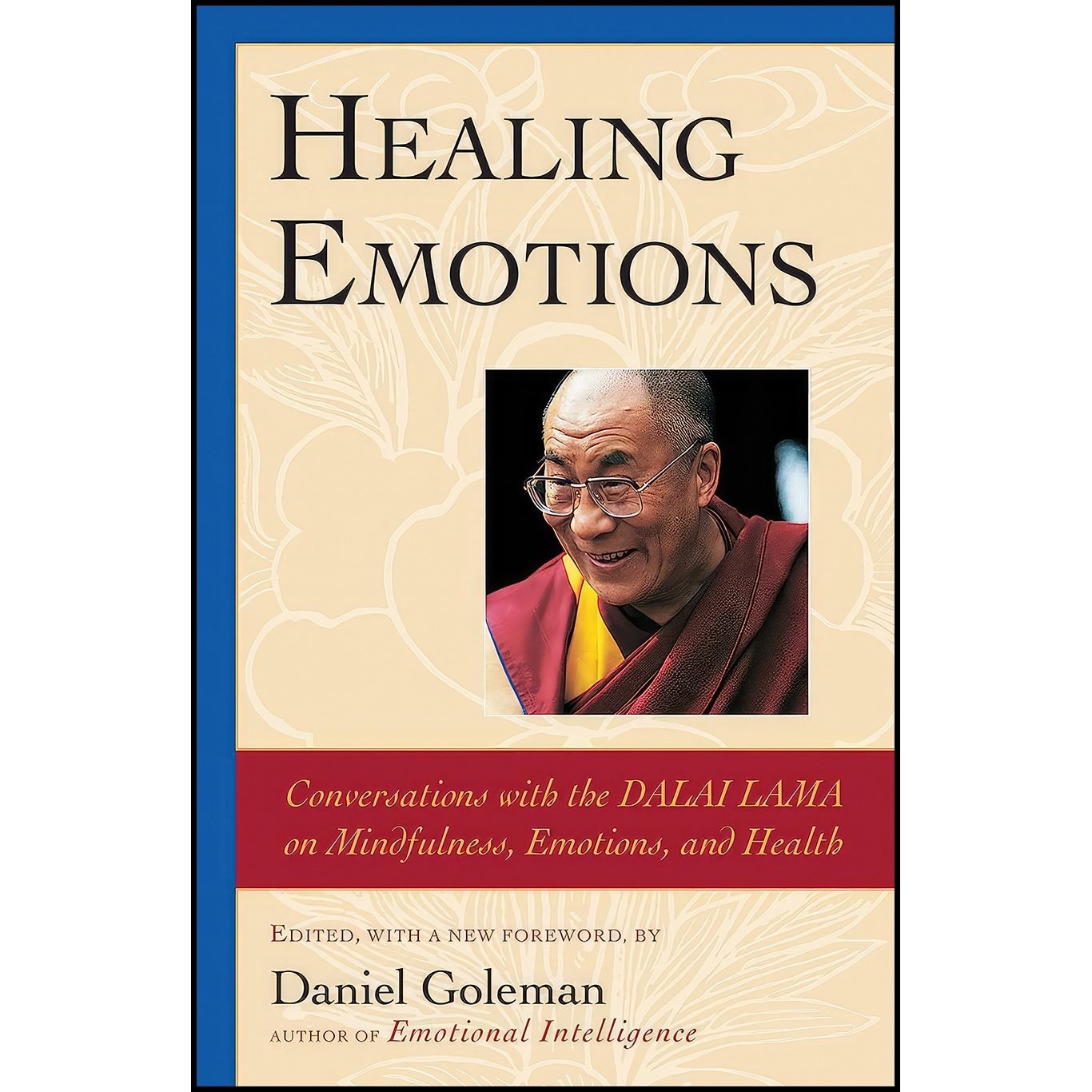 کتاب زبان اصلی Healing Emotions اثر Daniel Goleman and The Dalai Lama