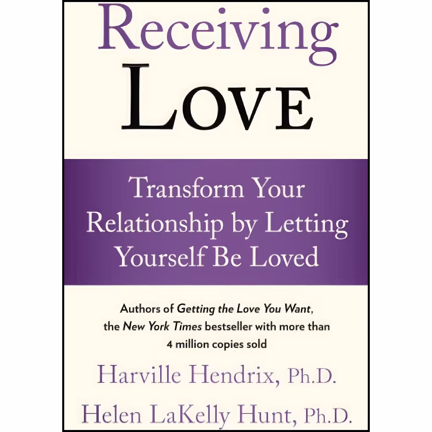 کتاب زبان اصلی Receiving Love اثر Harville Hendrix and Helen LaKelly Hunt