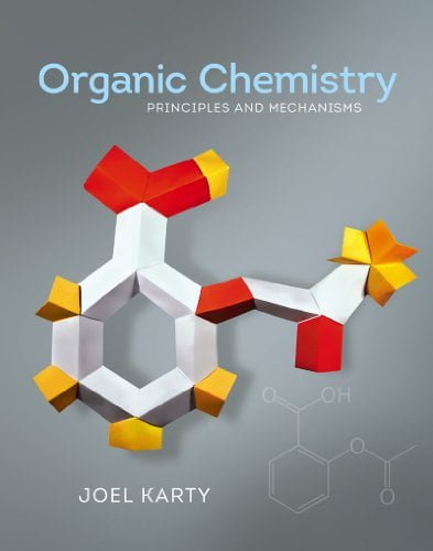  دانلود کتاب Organic Chemistry - Principles And Mechanisms, 2014 - دانلود کتاب های دانشگاهی
