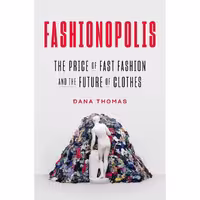 کتاب زبان اصلی Fashionopolis اثر Dana Thomas انتشارات Penguin Press
