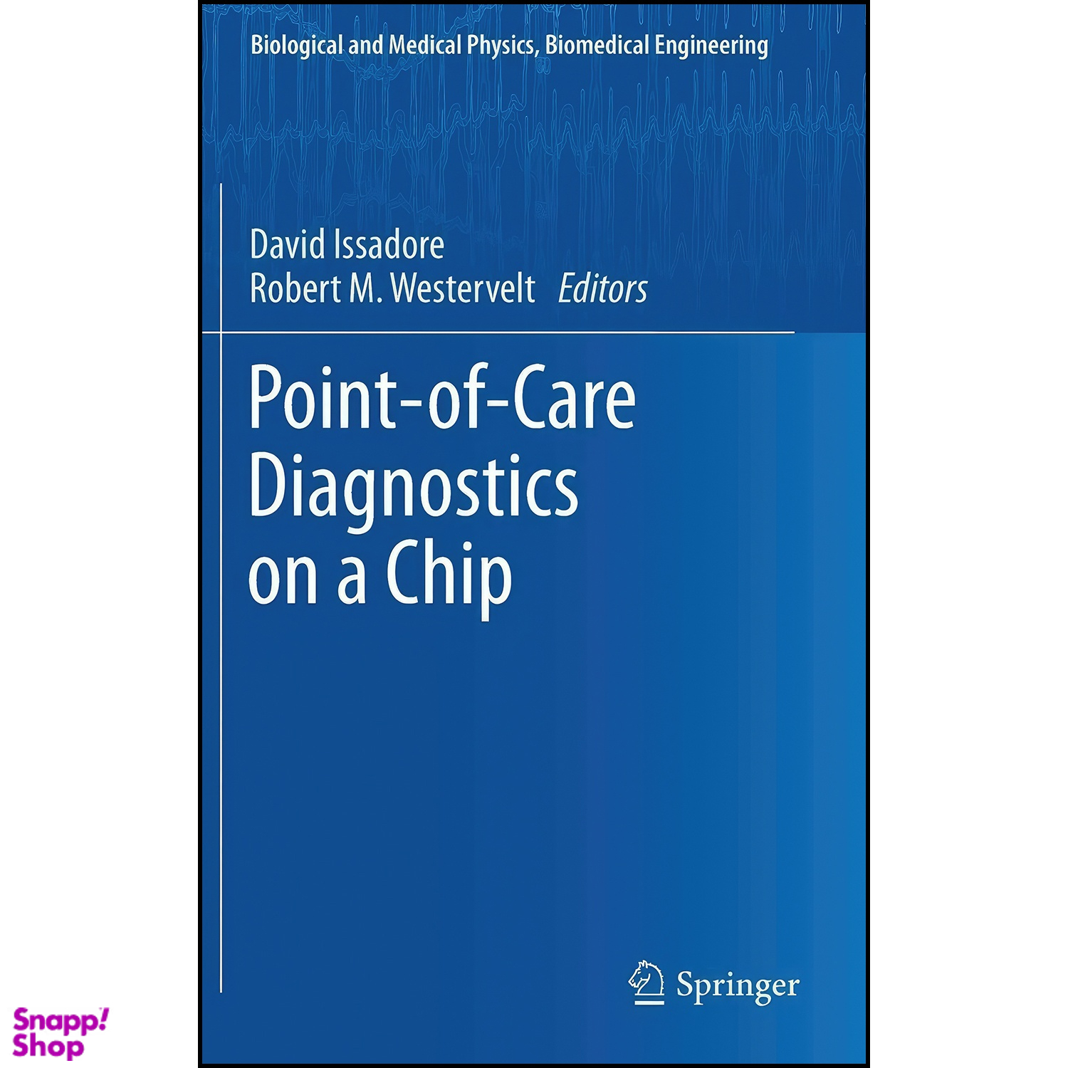 کتاب Point-of-Care Diagnostics on a Chip  اثر جمعي از نويسندگان انتشارات Springer