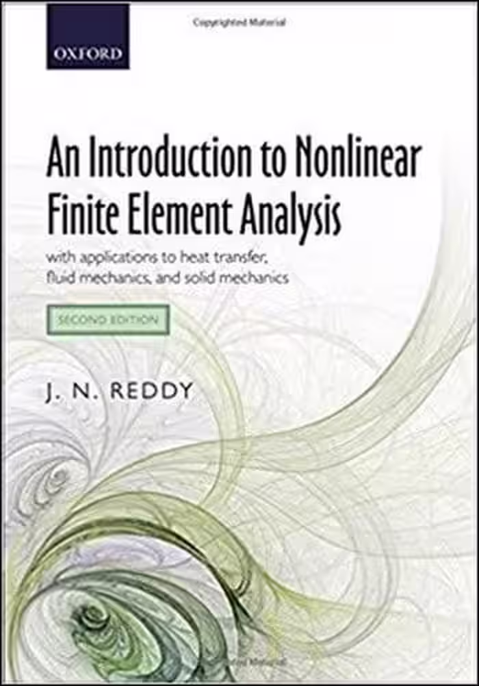 󾕇 دانلود کتاب Reddy J. N., An Introduction to Nonlinear Finite Element Analysis, 2nd ed, 2015 - دانلود کتاب های دانشگاهی