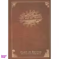کتاب The Art of Travel اثر Alain de Botton انتشارات Pantheon