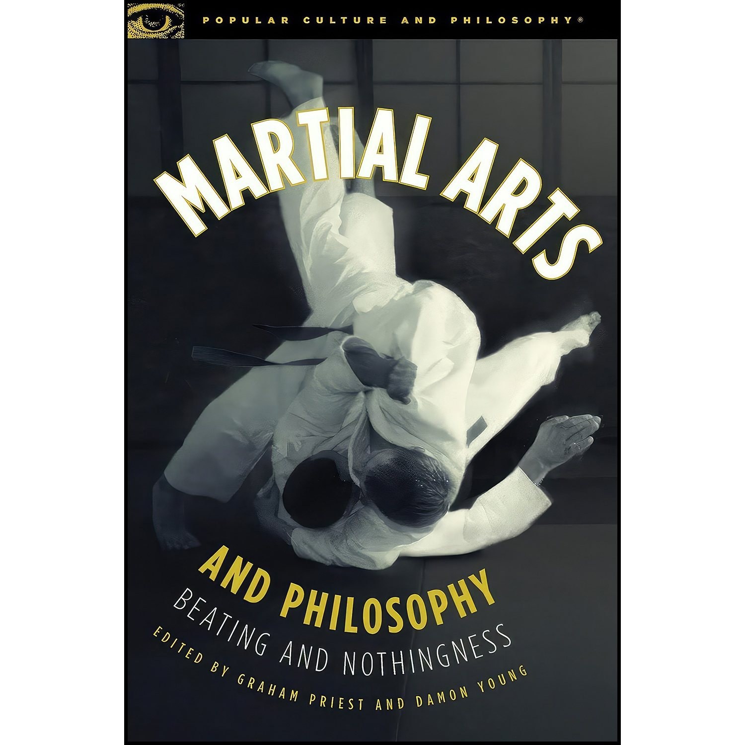کتاب زبان اصلی Martial Arts and Philosophy اثر Graham Priest and Damon A Young