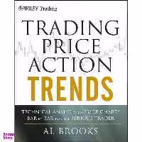 کتاب Trading Price Action Trends اثر Al Brooks انتشارات Wiley