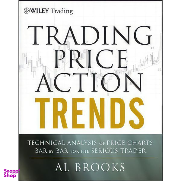 کتاب Trading Price Action Trends اثر Al Brooks انتشارات Wiley