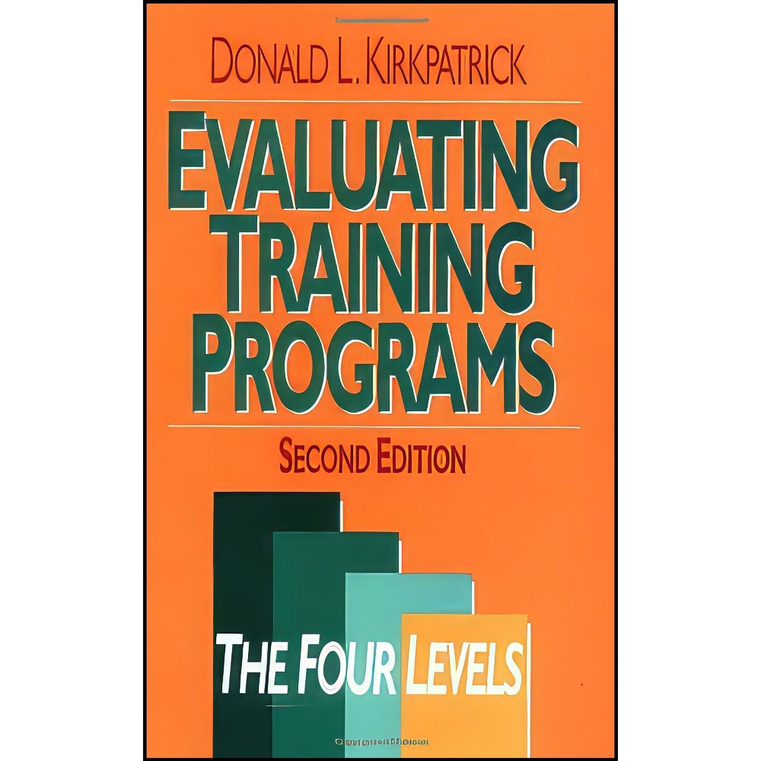 کتاب زبان اصلی Evaluating Training Programs اثر جمعی از نویسندگان