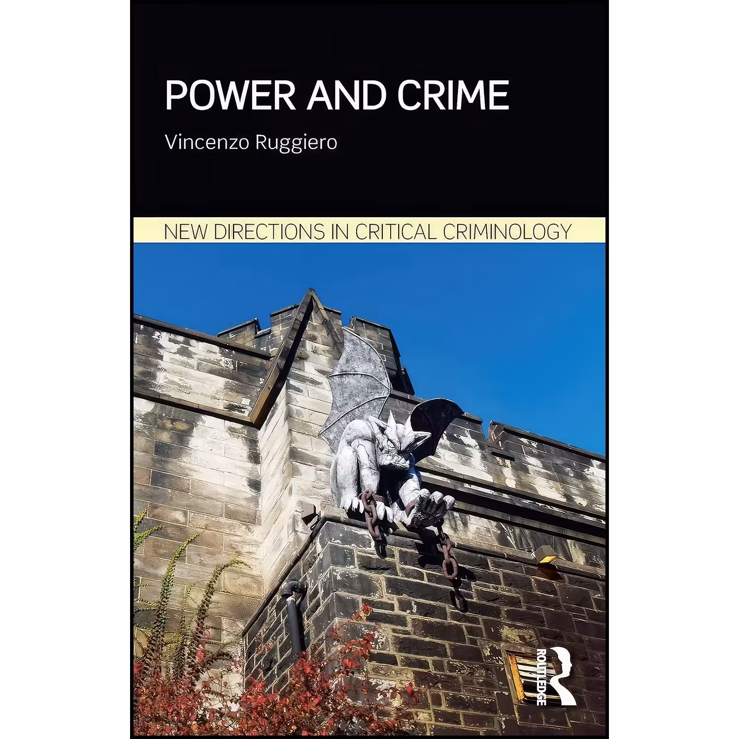 کتاب زبان اصلی Power and Crime  اثر Vincenzo Ruggiero