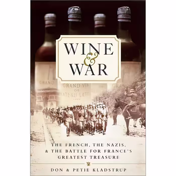 کتاب زبان اصلی Wine and War اثر Donald Kladstrup and Petie Kladstrup